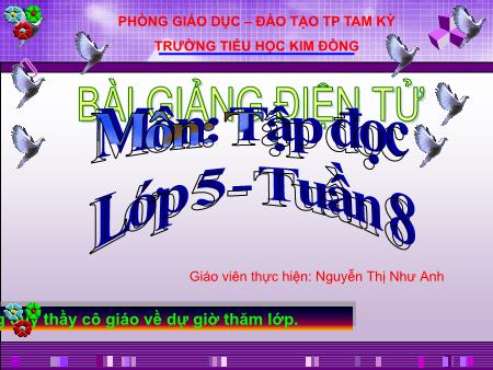 Bài giảng Tập đọc Lớp 5 - Bài: Trước cổng trời - Nguyễn Thị Như Anh