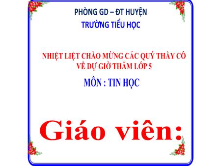 Bài giảng Tin học Lớp 5 - Chủ đề 2: Soạn thảo văn bản - Tiết 21: Học và chơi cùng máy tính. XMIND (Tiết 1)