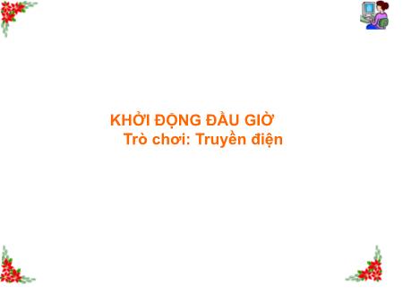 Bài giảng Tin học Lớp 5 - Chủ đề I: Khám phá máy tính - Tiết 8, Bài 4: Thư điện tử (tiếp theo) (Tiết 2)