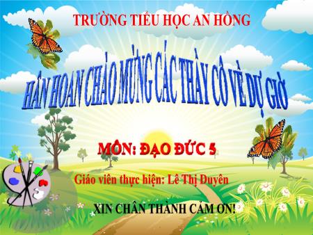 Bài giảng Đạo đức 5 (Kết nối tri thức) - Bài 2: Tôn trọng sự khác biệt của người khác - Lê Thị Duyên