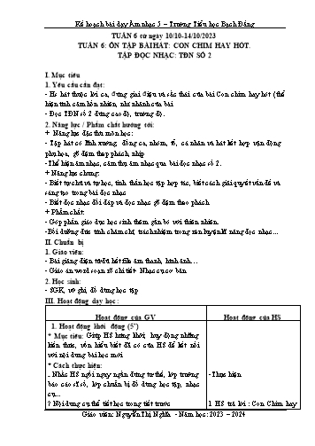 Kế hoạch bài dạy Âm nhạc 5 (Kết nối tri thức) - Tuần 6: Ôn tập bài hát Con chim hay hót. Tập đọc nhạc Số 2 - Năm học 2023-2024 - Nguyễn Thị Nghĩa